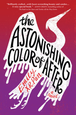 The Astonishing Color of After by Emily X.R. Pan